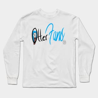 Otter Fans Long Sleeve T-Shirt